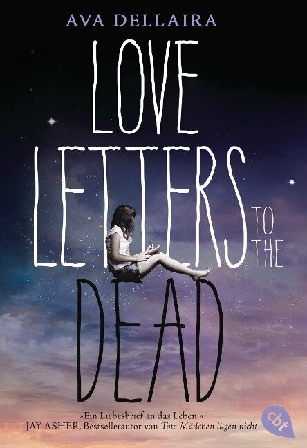 Love Letters to the Dead - Ava Dellaira