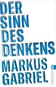 Cover-Bild zum Titel 'Der Sinn des Denkens' von 'Markus Gabriel'