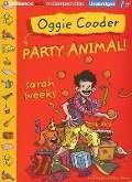 Oggie Cooder Party Animal! - Sarah Weeks