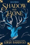 Shadow and Bone - Leigh Bardugo