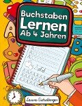 Buchstaben Lernen Ab 4 Jahren - Laura Eichelberger