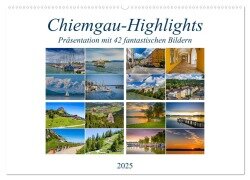 Chiemgau-Highlights (Wandkalender 2025 DIN A2 quer), CALVENDO Monatskalender - Ursula Di Chito