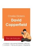 Cover-Bild zum Titel 'Réussir son Bac de français 2025 : Analyse du roman David Copperfield de Charles Dickens' von 'Charles Dickens'