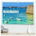 Andalusien, blaues Meer und historische Bauwerke (hochwertiger Premium Wandkalender 2024 DIN A2 quer), Kunstdruck in Hochglanz - Herbert Böck