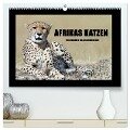 Afrikas Katzen (hochwertiger Premium Wandkalender 2024 DIN A2 quer), Kunstdruck in Hochglanz - Angelika Stern