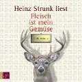 Fleisch ist mein Gemüse - Heinz Strunk