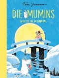 Die Mumins (6). Winter im Mumintal - Tove Jansson