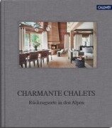 Cover-Bild zum Titel 'Charmante Chalets' von 'Tina Schneider-Rading'