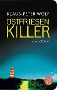 OstfriesenKiller - Klaus-Peter Wolf