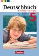 Cover-Bild zum Titel 'Deutschbuch 5. Schuljahr. Arbeitsheft mit Lösungen. Differenzierende Ausgabe Hessen' von 'Friedrich Dick, Agnes Fulde, Marianna Lichtenstein, Toka-Lena Rusnok'