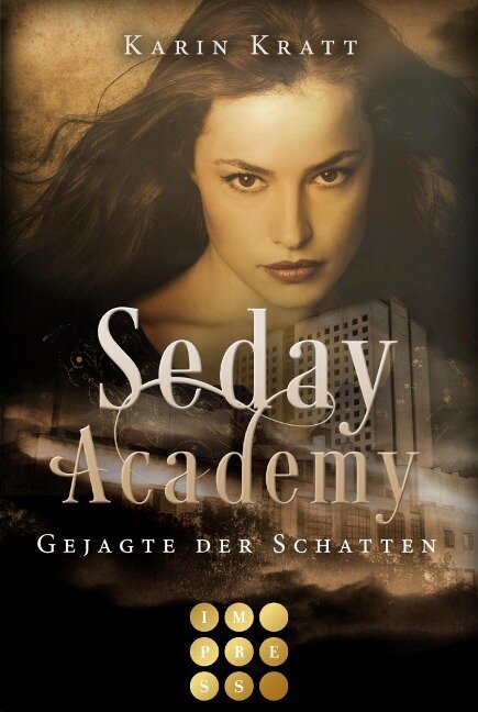 Gejagte der Schatten (Seday Academy 1) - Karin Kratt