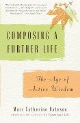Cover-Bild zum Titel 'Composing a Further Life' von 'Mary Catherine Bateson'
