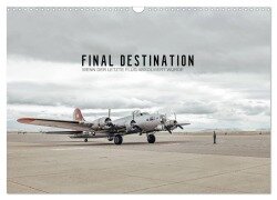 FINAL DESTINATION (Wandkalender 2026 DIN A3 quer), CALVENDO Monatskalender - Roman Becker