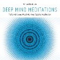 Deep Mind Meditations - Simon Halbrook