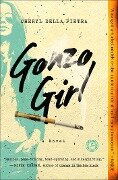 Gonzo Girl - Cheryl Della Pietra