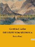 DIE LEUTE VON SELDWYLA - Gottfried Keller