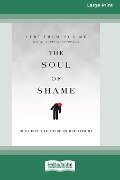 The Soul of Shame - Curt Thompson