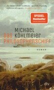 Cover-Bild zum Titel 'Das Philosophenschiff' von 'Michael Köhlmeier'