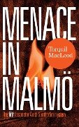 Menace in Malmo - Torquil Macleod