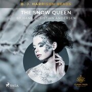 Cover-Bild zum Titel 'B. J. Harrison Reads The Snow Queen' von 'Hans Christian Andersen'
