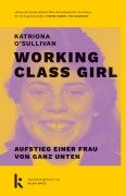 Cover-Bild zum Titel 'Working Class Girl' von 'Katriona O'Sullivan'