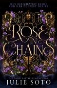 Cover-Bild zum Titel 'Rose in Chains' von 'Julie Soto'