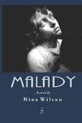 Malady - Nina Wilson