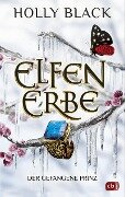 Elfenerbe - Der gefangene Prinz - Holly Black
