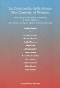 Cover-Bild zum Titel 'La Commedia delle donne. Nove donne della Divina Commedia di Dante Alighieri-The Comedy of Women. Nine women of Dante Alighieri's Divine Comedy' von ''