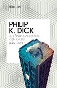 Cover-Bild zum Titel '¿Sueñan los androides con ovejas eléctricas?' von 'Philip K. Dick'