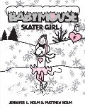 Babymouse #7: Skater Girl - Jennifer L. Holm, Matthew Holm