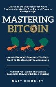 Mastering Bitcoin - Matt Kingsley