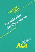 Candide oder Der Optimismus von Voltaire (Lektürehilfe) - Guillaume Peris, René Henri