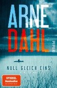 Cover-Bild zum Titel 'Null gleich eins' von 'Arne Dahl'
