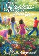 Cover-Bild zum Titel 'Rainbow Valley' von 'Lucy Maud Montgomery'