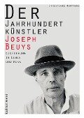 Cover-Bild zum Titel 'Der Jahrhundertkünstler Joseph Beuys' von 'Christiane Hoffmans'
