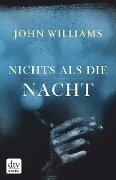 Nichts als die Nacht - John Williams