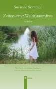 Cover-Bild zum Titel 'Zeiten einer Welt(t)raumfrau' von 'Susanne Sommer'