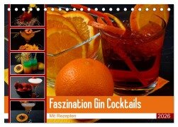 Faszination Gin Cocktails (Tischkalender 2026 DIN A5 quer), CALVENDO Monatskalender - Babetts Bildergalerie - Babett Paul