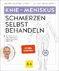 Knie & Meniskus Schmerzen selbst behandeln - Roland Liebscher-Bracht, Petra Bracht