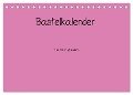 Bastelkalender - Pink (Tischkalender 2025 DIN A5 quer), CALVENDO Monatskalender - Nina Tobias