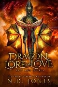 Dragon Lore and Love - N. D. Jones
