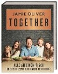 Together - Alle an einem Tisch - Jamie Oliver
