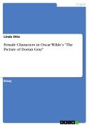 Cover-Bild zum Titel 'Female Characters in Oscar Wilde's "The Picture of Dorian Gray"' von 'Linda Otto'