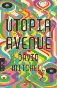 Cover-Bild zum Titel 'Utopia Avenue' von 'David Mitchell'