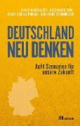 Cover-Bild zum Titel 'Deutschland neu denken' von 'Klaus Burmeister, Alexander Fink, Beate Schulz-Montag, Karlheinz Steinmüller'