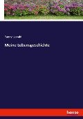 Meine Lebensgeschichte - Fanny Lewald