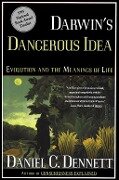 Darwin's Dangerous Idea - Daniel C. Dennett