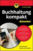 Buchhaltung kompakt für Dummies - SONDERAUSGABE - Michael Griga, Raymund Krauleidis