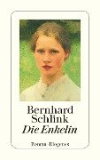 Die Enkelin - Bernhard Schlink